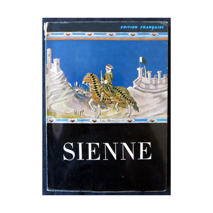 Sienne de Paolo Cesarini aux éditions Lombardi-Siena (1964)