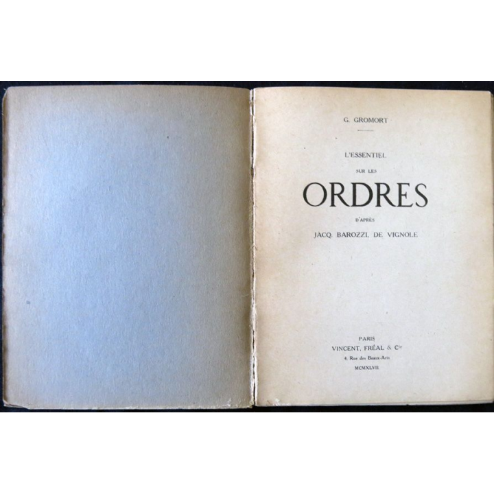 L'essentiel sur les ordres de G. Gromort aux éditions Vincent, Fréal & Cie
