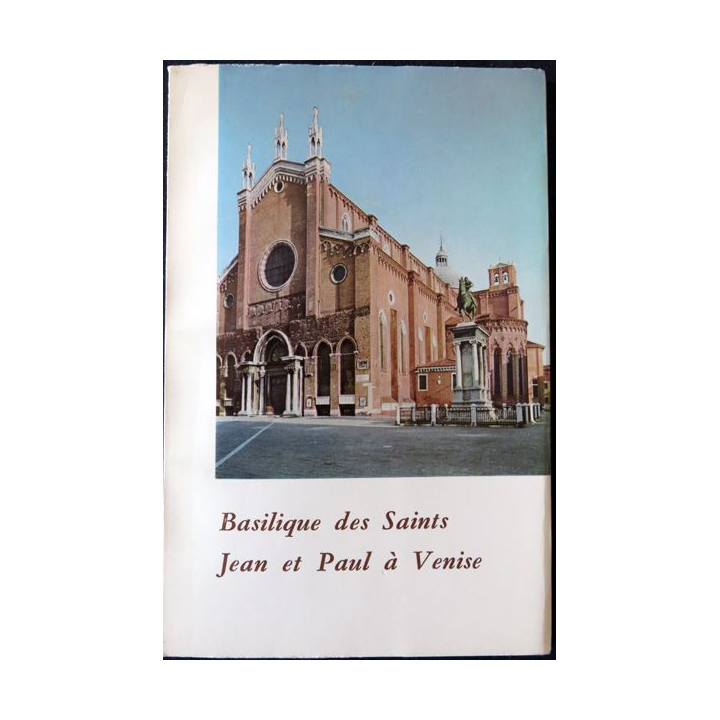 Basilique des saints Jean et Paul à Venise de P. Angelo . Caccin Edizioni Zanipolo Venezia