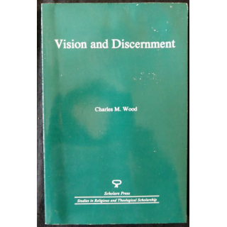 Vision and Discernement de Charles M. Wood aux éditions Scholars Press
