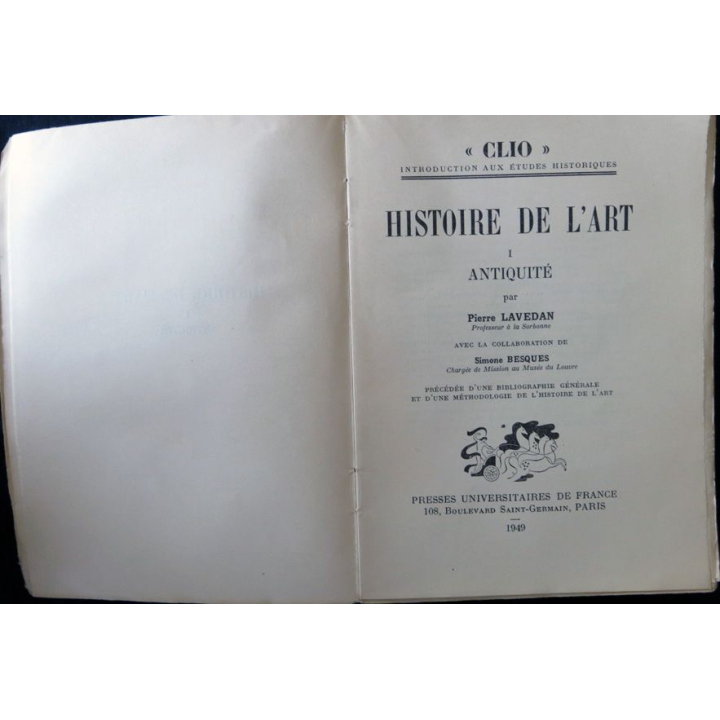 Clio - L'Histoire de l'art - Tome 1 L'Antiquité de Pierre Lavedan Presses Universitaires de France (1949)