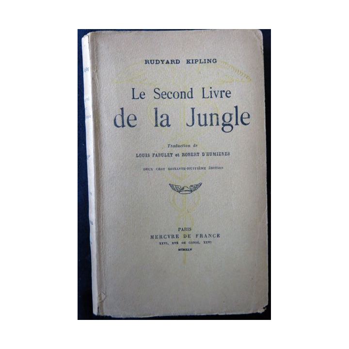 Le second Livre de la Jungle de Rudyard Kipling aux Editions Mercure de France (1945)