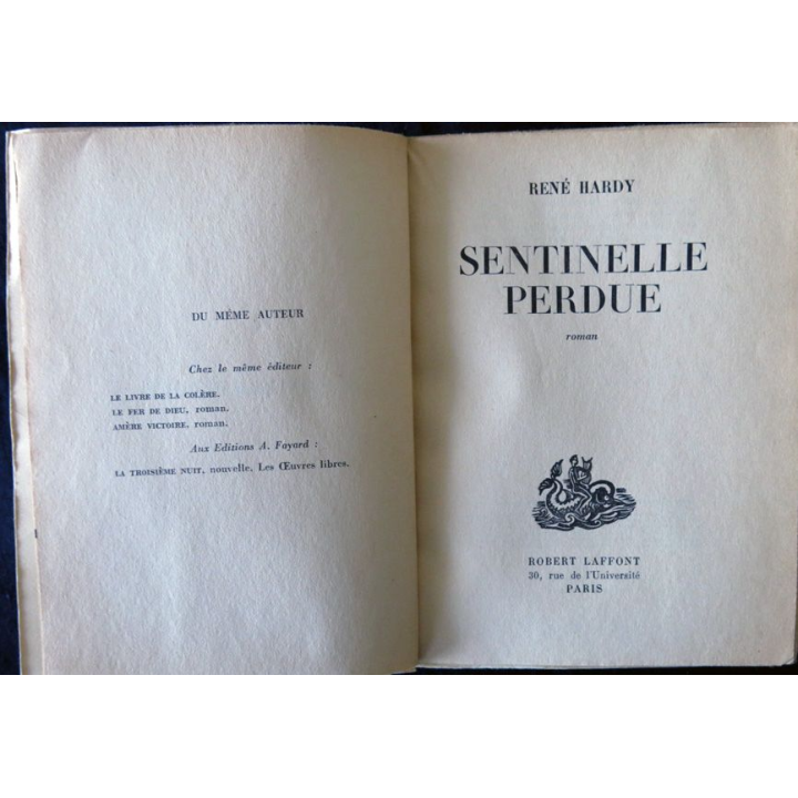 Sentinelles Perdue de René Hardy aux Editions Robert Laffont (1959)