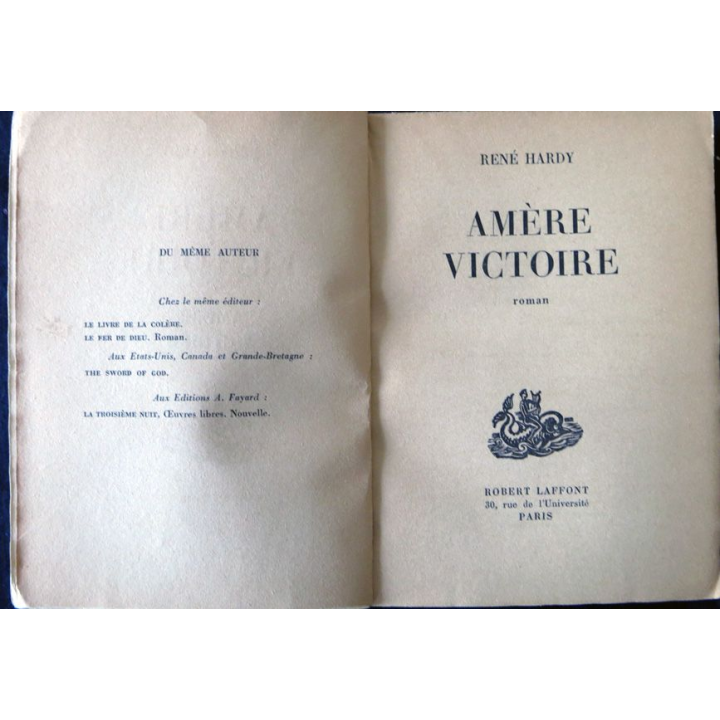 Amère victoire de René Hardy aux Editions Robert Laffont (1956)