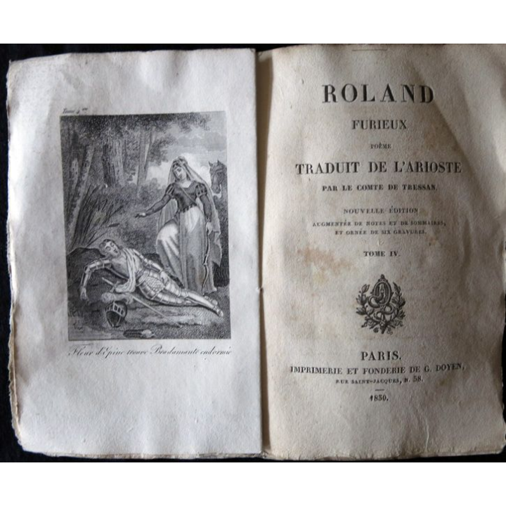 Roland furieux traduit de l'Arioste tome IV Par Le comte de Tressan Imprimerie & fonderie G. Doyen (1850)