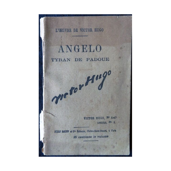 Angelo tyran de Padoue de Victor Hugo Jules Rouff & Cie Editeurs