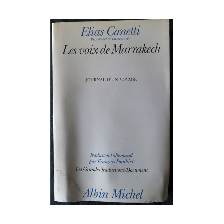 Les voix de Marrakech de Elias Canetti aux Editions Albin Michel