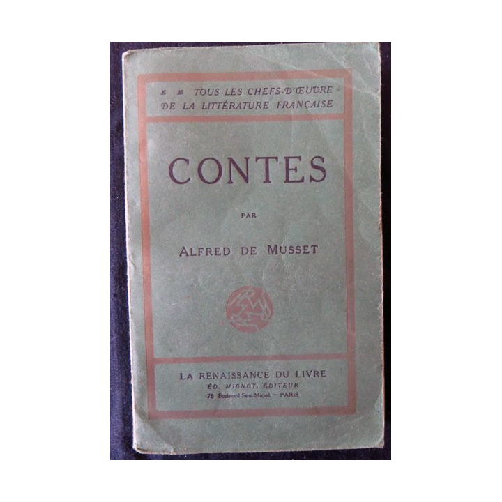 Contes de Alfred de Musset Renaissance du Livres Mignot Editeur