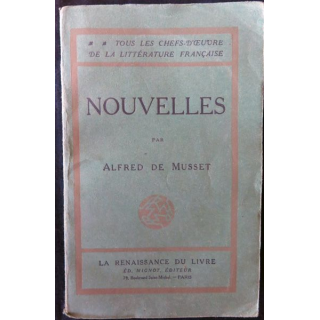 Nouvelles de Alfred de Musset Renaissance du Livres Mignot Editeur