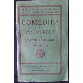 Comédies et proverbes Tome II de Alfred de Musset Renaissance du Livres Mignot Editeur