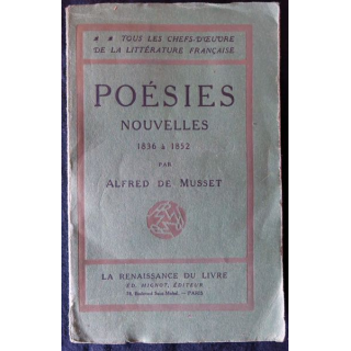 Poésies nouvelles 1836 à 1852 de Alfred de Musset Renaissance du Livres Mignot Editeur