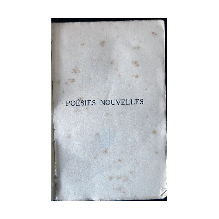 Poésies nouvelles 1836 à 1852 de Alfred de Musset Renaissance du Livres Mignot Editeur