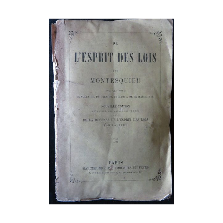 De l'esprit des lois  de Montesquieu édité par Garnier frères libraires Editeurs (1871)