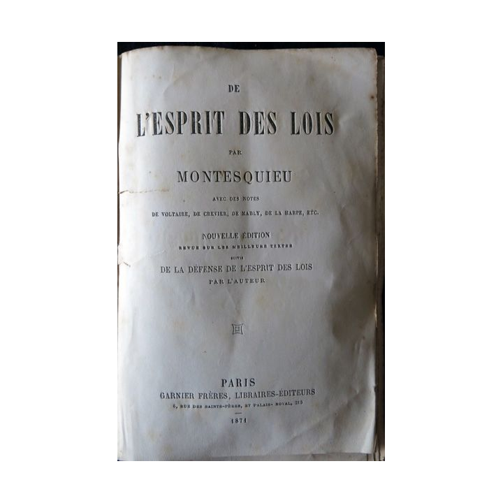 De l'esprit des lois  de Montesquieu édité par Garnier frères libraires Editeurs (1871)