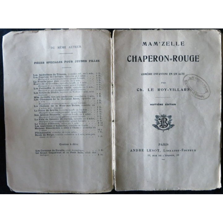 Mam'zelle Chaperon-Rouge comédie enfantine  de Ch. Le Roy-Villars édité par André Lesot Libraire -Editeur (1899)