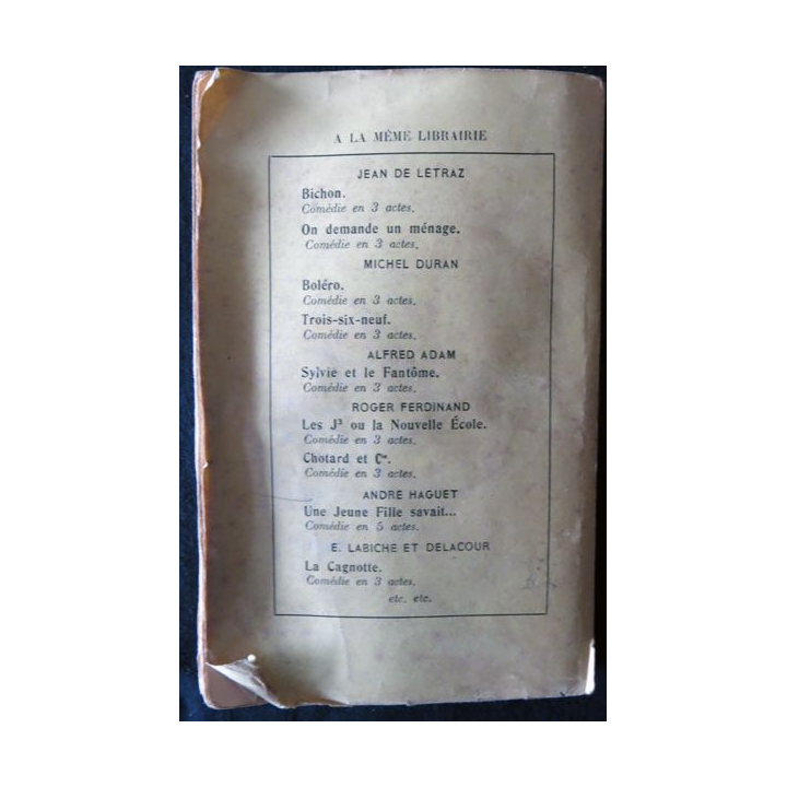 L'habit vert comédie en 4 actes de G.A De Caillavet & Robert De Flers édité par Librairie théatrale Editions Billaudot (1912)