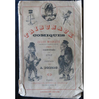 Les tribunaux comiques de Jules Moineaux édité par A. Chevalier-Marescq Editeur (1882)