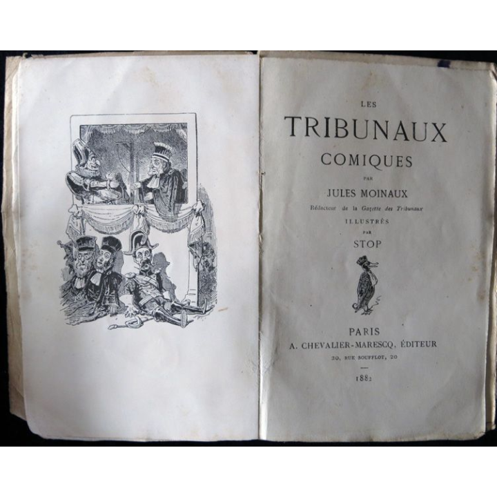 Les tribunaux comiques de Jules Moineaux édité par A. Chevalier-Marescq Editeur (1882)