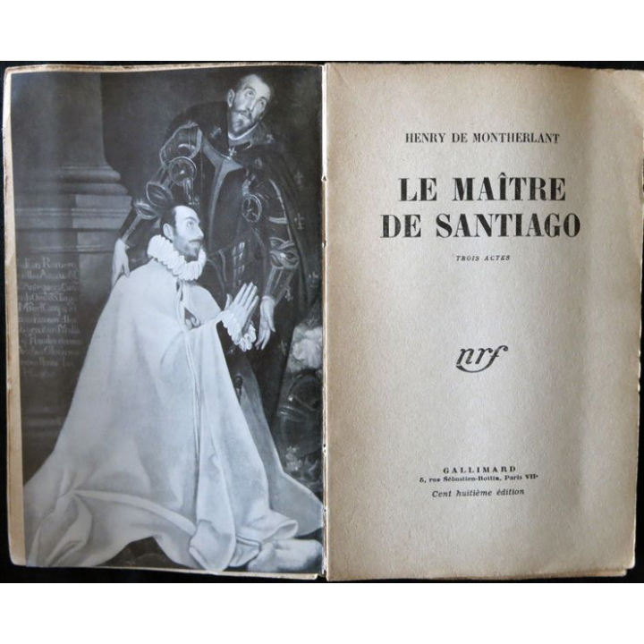 Le maître de Santiago  de Henry de Montherlant aux éditions Gallimard (1947)
