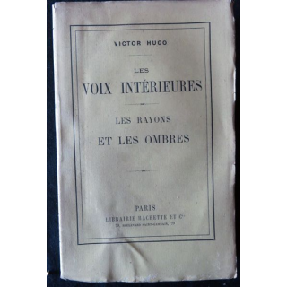 Les Voix intérieures - Les rayons et les ombres de Victor Hugo édité par Librairie Hachette