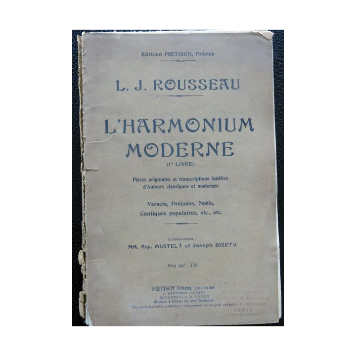 L'Harmonium moderne 1° livre de L.J. Rousseau édité par Foetish frères Editeurs Lausanne