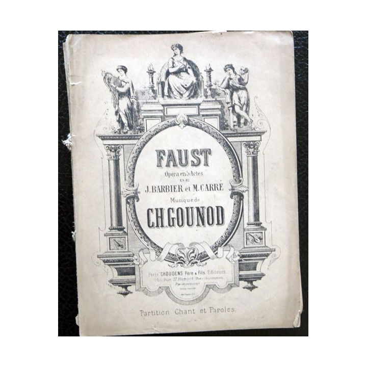 Faust opéra en 5 actes de Ch Gounod - Partition chant et paroles  édité par M. Choudens