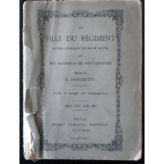 La fille du régiment opéra comique en 2 actes  édité par Henry Lemoine éditeur
