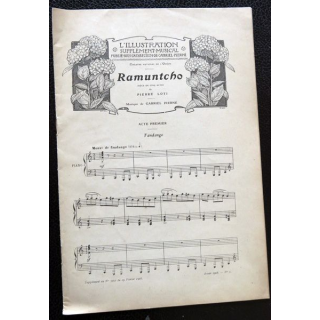 L'illstration : Ramuntcho pièce en 5 actes de Pierre Loti- Musique Gabriel Pierné édité par Enoch & Cie (1908)