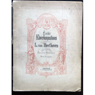 Klavierkomositionen von L. van Beethoven herausgegeben von Louis Köhler, Leipzig, C.F. Peters