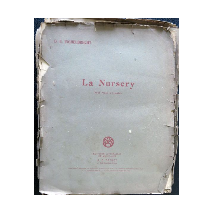 La Nursery pour piano à quatre mains 3° receuil de D.E. Inghelbrecht, Editions littéraires et musicales A.Z Mathot