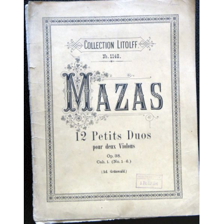 Mazas 12 petits duos pour 2 violons Op 38 cahier N° 1, Arrangement Max Schultze, Collection Litolff