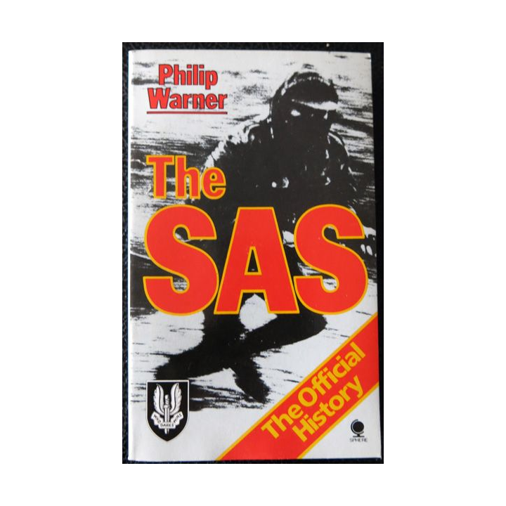 The SAS The official History (anglais) de Philip Warner aux éditions Sphere Books Limited