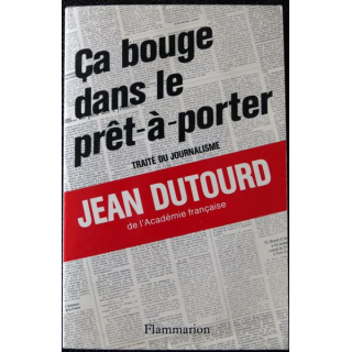 Ça bouge dans le prêt-à-porter de Jean Dutour au éditions Flammarion (1989)