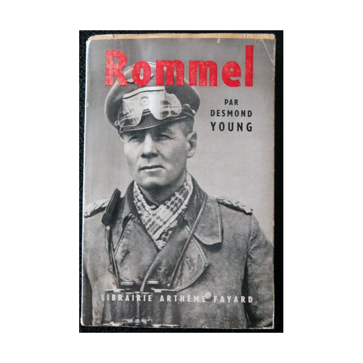 Rommel de Desmond Young aux éditions Arthème Fayard & Cie (1951)