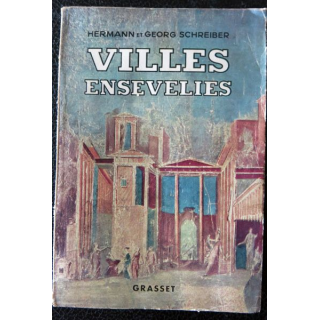 Villes ensevelies de Hermann & Georg Schreiber aux éditions Grasset (1956)