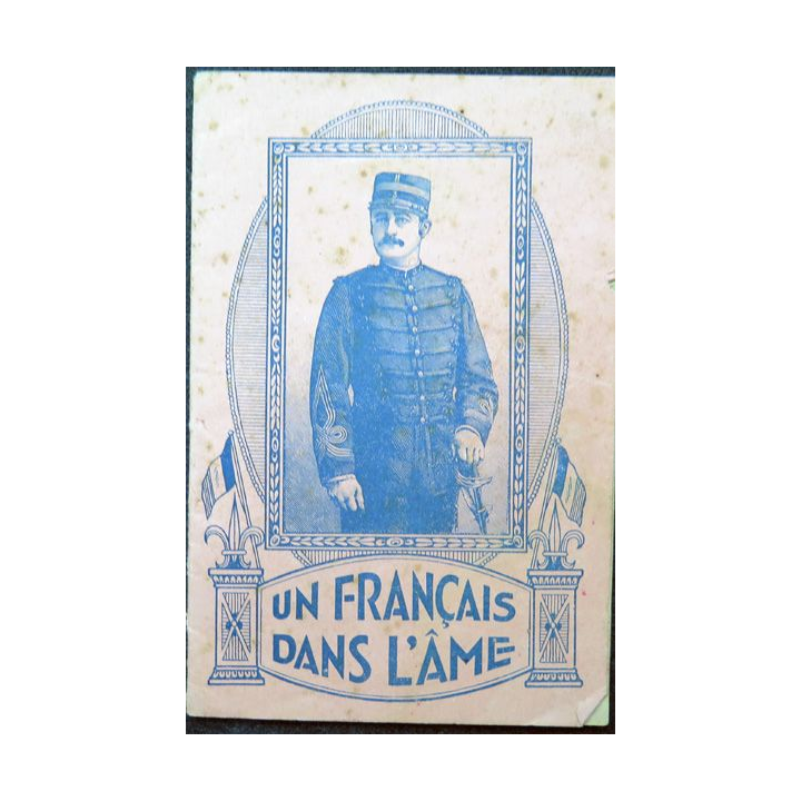 Petit fascicule Un français dans l'Âme édité en 1922 sur la vie de M. Fanyau d'Hellemmes-Lille