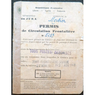 permis de circulation frontalière Morbier (Jura) zone frontalière Suisse 1947