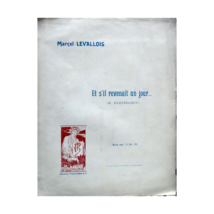 Et s'il revenait un jour - Musique de Marcel Levallois. Bellon, Ponscarme & Cie Paris