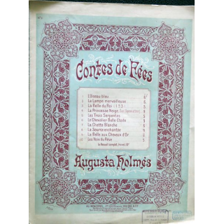 Contes de fées de Augusta Holmès - Au Menestrel- Heugel & Cie Editeurs