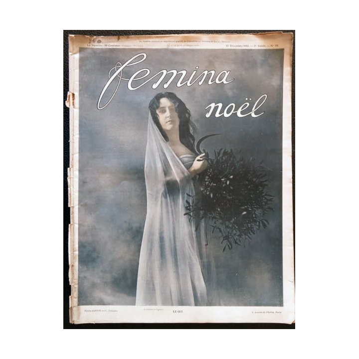 Publication Femina Noël N° 70 - 3° année - 15 décembre 1903, aux éditions Pierre Lafitte & Cie Paris