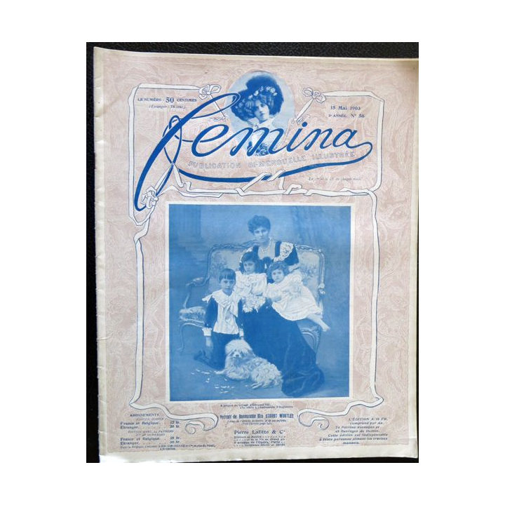 Publication Femina N° 56 - 3° année du 15 mai 1903, aux éditions Pierre Lafitte & Cie Paris