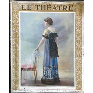 Publication Le Théatre - N° 295 - Avril 1911, Editeurs Manzi, Joyant & Cie Paris