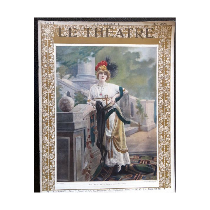 Publication Le Théatre - N° 291- février 1911, Editeurs Manzi, Joyant & Cie Paris