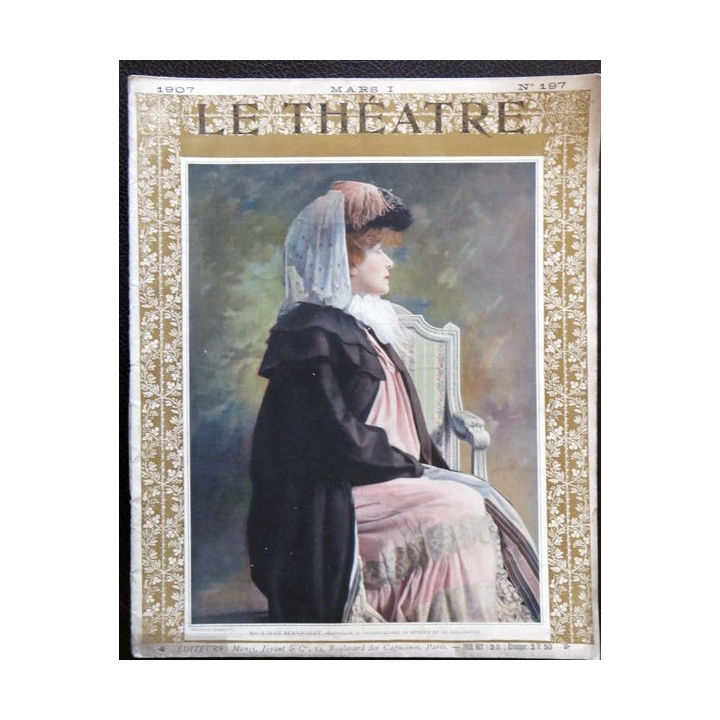 Publication Le Théatre - N° 197- mars 1907, Editeurs Manzi, Joyant & Cie Paris