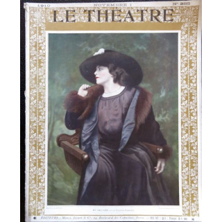 Publication Le Théatre - N° 285 - novembre 1910, Editeurs Manzi, Joyant & Cie Paris