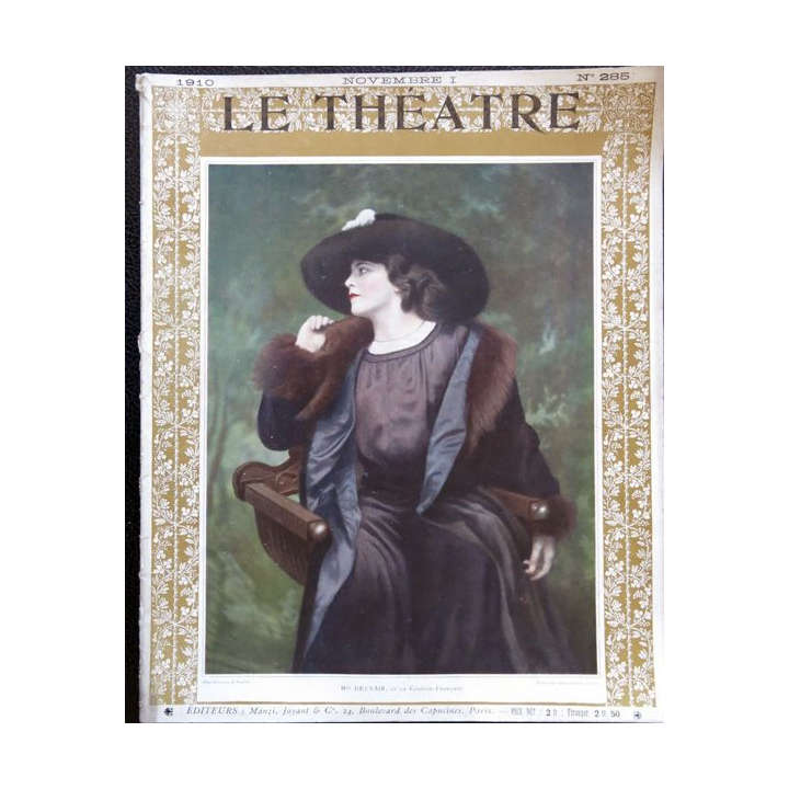 Publication Le Théatre - N° 285 - novembre 1910, Editeurs Manzi, Joyant & Cie Paris