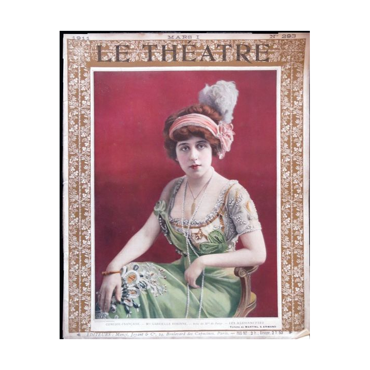 Publication Le Théatre - N° 293 - mars 1911, Editeurs Manzi, Joyant & Cie Paris