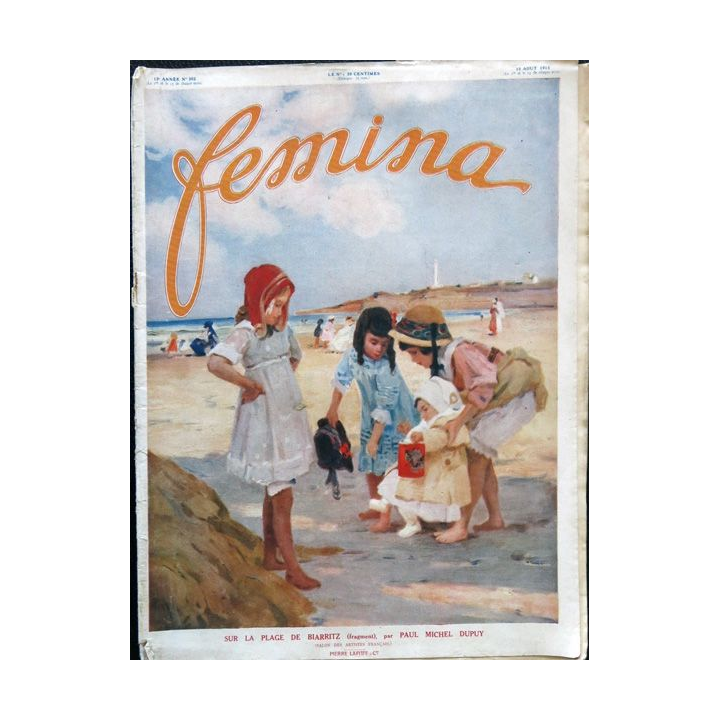 Publication Femina N° 302 - 13° année du 15 août 1913, aux éditions Pierre Lafitte & Cie Paris