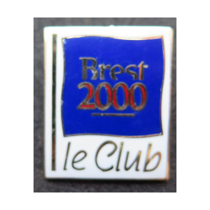 Pin's Le Club Brest 2000 en émail
