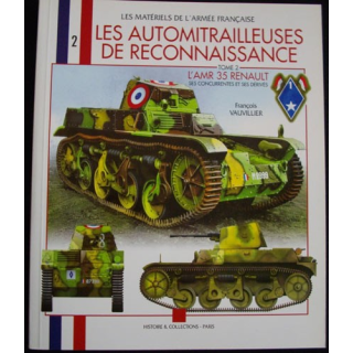 1. LES AUTOMITRAILLEUSES DE RECONNAISSANCE (TOME 2) L'AMR 35